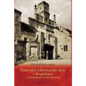 Židovská náboženská obec v Bratislave v minulosti a súčasnosti