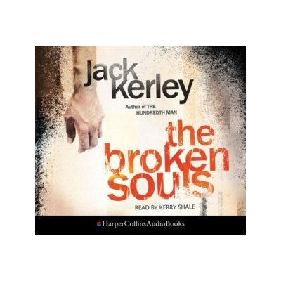 Broken Souls Kerley J. A., Nicholl John, Shale Kerry audio