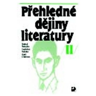 Přehledné dějiny literatury II - Balajka Bohuš – Hledejceny.cz