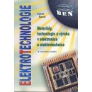 Kniha Elektrotechnologie-Materiály,technologie a výroba v Šavel Josef