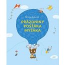 Pošťák Myšák na prázdninách - Marianne Dubucová