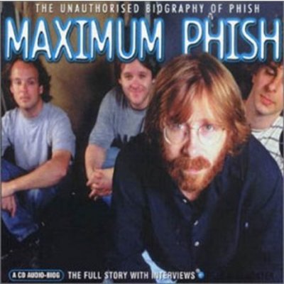 Maximum Phish - Phish CD – Hledejceny.cz