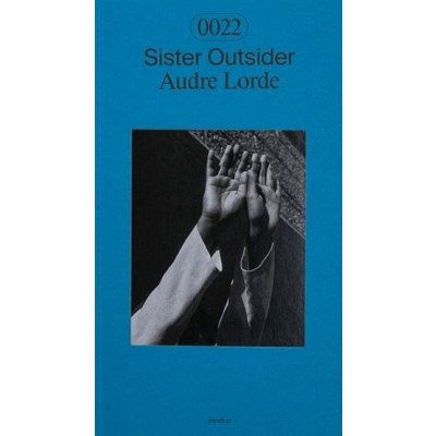 Sister Outsider - Lorde Audre – Zbozi.Blesk.cz