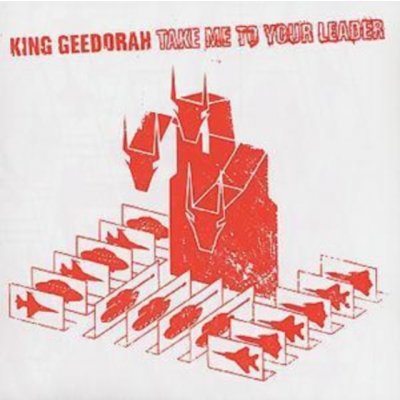 King Geedorah - Take Me To Your Leader CD