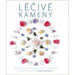 Léčivé kameny - Kiera Foggová – Hledejceny.cz