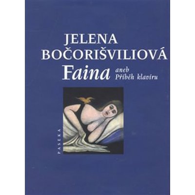 Faina - Jelena Bočorišviliová – Zbozi.Blesk.cz