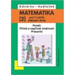 Matematika pro 7. ročník ZŠ - 2. díl Poměr; přímá a nepřímá úměrnost... - 3. vydání – Sleviste.cz