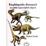 Encyklopedie dinosarů ve světle nejnovějších objevů – Hledejceny.cz
