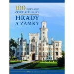 100 pokladů České republiky: Hrady a zámky - kolektiv autorů – Hledejceny.cz