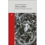 Skrytý poklad. Pobožnost k Božskému Srdci Páně - Úředníček František – Hledejceny.cz