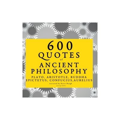600 Quotes of Ancient Philosophy (EN) – Zboží Dáma