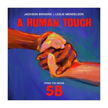 BROWNE, JACKSON & LESLIE MENDELSON - RSD - A HUMAN TOUCH LP