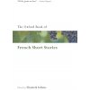 Kniha The Oxford Book of French Short Stories