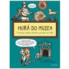 Hurá do muzea