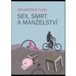 Sex, smrt a manželství – Hledejceny.cz