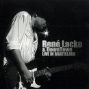 RENÉ LACKO DOWNTOWN BAND - Live in Bratislava - DVD