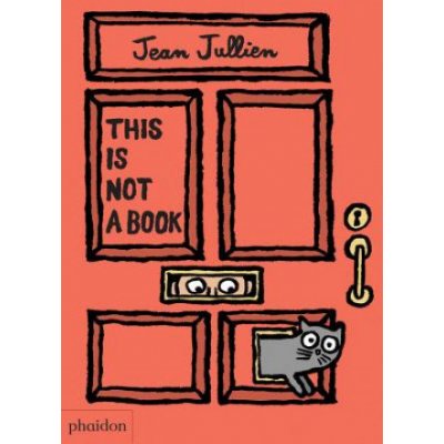 This Is Not A Book - Jean Jullien, Meagan Bennett