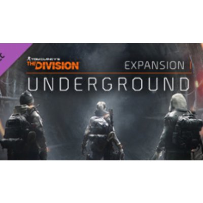 Tom Clancy's: The Division - Underground – Zbozi.Blesk.cz