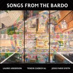 Songs from the Bardo - Laurie Anderson/Tenzin Choegyal/Jesse Paris Smith LP – Hledejceny.cz