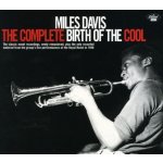 Davis Miles - The Complete Birth Of Cool CD – Hledejceny.cz