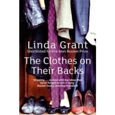 The Clothes on Their Backs - Linda Grant – Zbozi.Blesk.cz