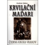 Krvilační Maďari – Hledejceny.cz