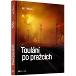Toulání po pražcích - Tomáš Vacek – Hledejceny.cz