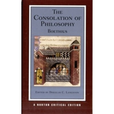The Consolation of Philosophy - A. Boethius – Hledejceny.cz