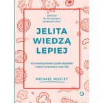 Jelita wiedzą lepiej. – Zbozi.Blesk.cz