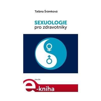 Sexuologie pro zdravotníky - Taťána Šrámková – Zboží Mobilmania