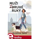 Muži z druhé ruky - Kristina Janů – Zboží Dáma