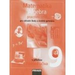 Matematika 9.r. ZŠ a VG - Algebra - pracovní sešit - Binterová H., Fuchs E., Tlustý P. – Hledejceny.cz