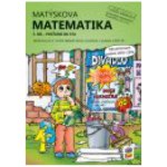 Matýskova matematika pro 2.r. ZŠ - 5.díl (Aktualizované vydání 2018-2019) – Hledejceny.cz