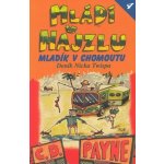 Mládí v hajzlu IV. - C. D. Payne – Hledejceny.cz