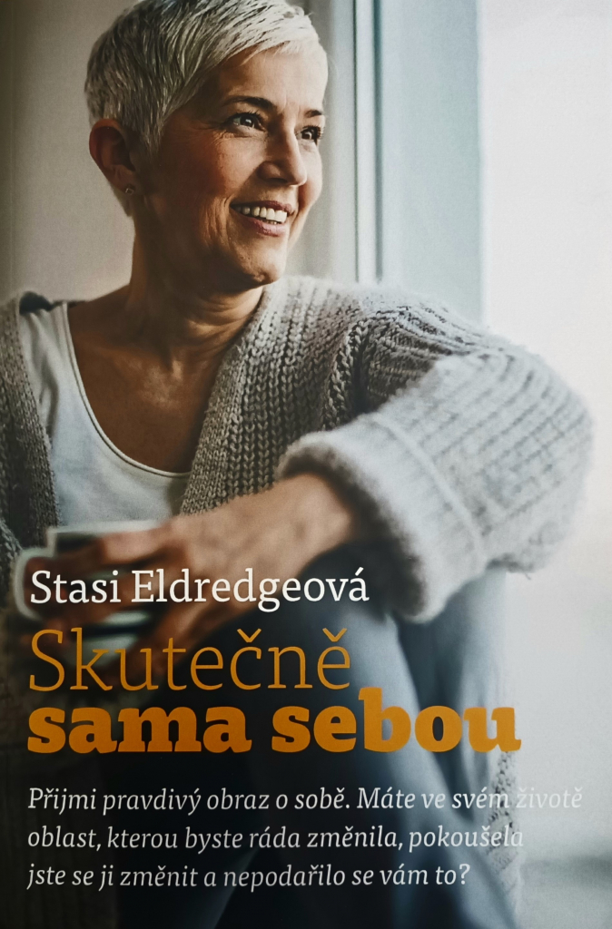 Stasi Eldredgeová: Skutečně sama sebou