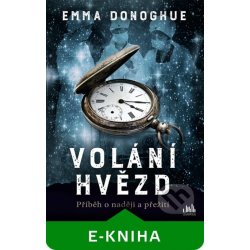 Volání hvězd - Emma Donoghueová