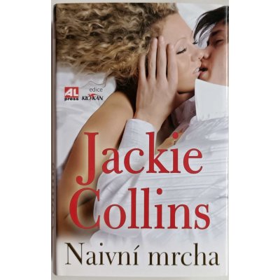 Naivní mrcha - Collins Jackie – Hledejceny.cz