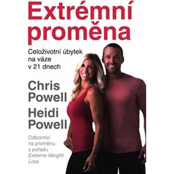 Extr émní proměna - POWELL Chris, POWELL Heidi