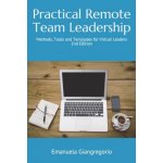 Practical Remote Team Leadership: Methods, tools and templates for virtual leaders – Sleviste.cz