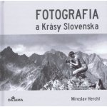 Fotografia a Krásy Slovenska - Miroslav Herchl – Zboží Mobilmania