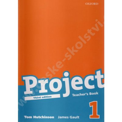 Project 1 the Third Edition Teacher´s book - Tom Hutchinson