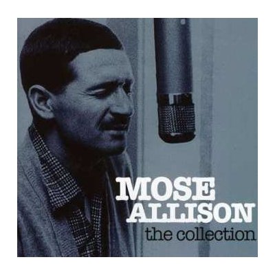 Mose Allison - The Collection CD – Hledejceny.cz