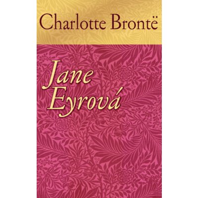 Jane Eyrová - Charlotte Brontë – Hledejceny.cz