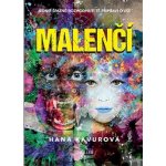 Malenčí - Hana Kavurová – Hledejceny.cz