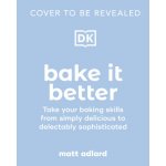 Bake It Better - Matt Adlard – Zboží Mobilmania