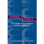 Power vs. Force - David R. Hawkins – Zboží Dáma