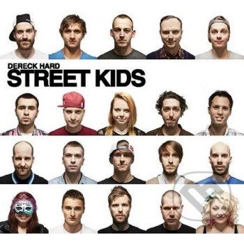 Street Kids - Dereck Hard