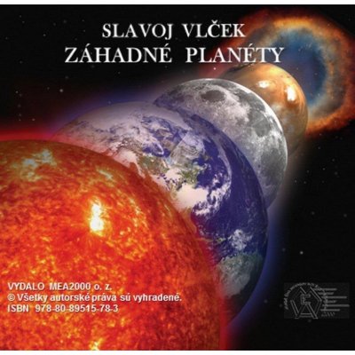 Slavoj Vlček - Záhadné planéty – Sleviste.cz