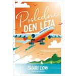 Poslední den léta - Shari Low – Zboží Dáma