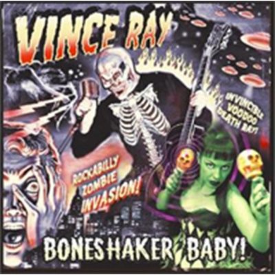Ray, Vince - Boneshaker Baby CD